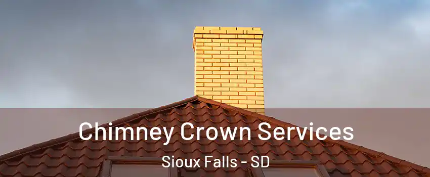  Chimney Crown Services Sioux Falls - SD