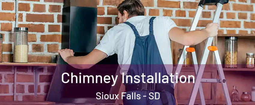  Chimney Installation Sioux Falls - SD