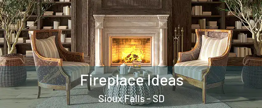  Fireplace Ideas Sioux Falls - SD