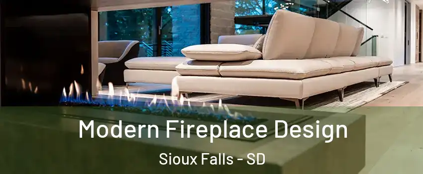  Modern Fireplace Design Sioux Falls - SD
