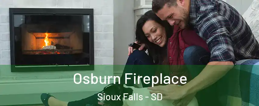  Osburn Fireplace Sioux Falls - SD