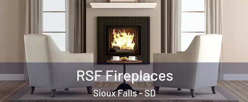  RSF Fireplaces Sioux Falls - SD